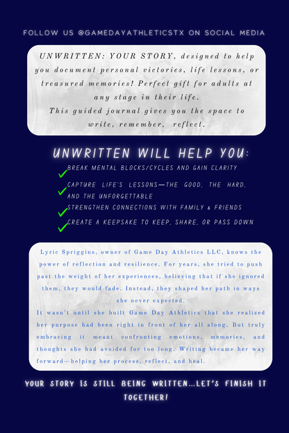 Unwritten: Your Story-- A Guided Journal to Reflect, Heal, & Finish Writing Your Story!