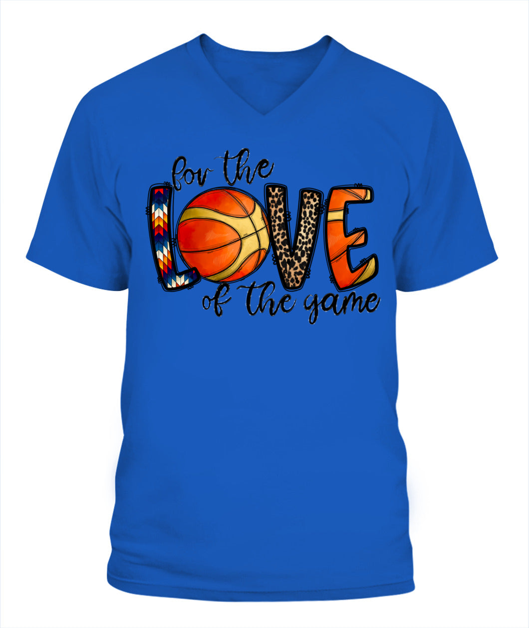 "For The Love Of The Game" Basketball Sports T-Shirt