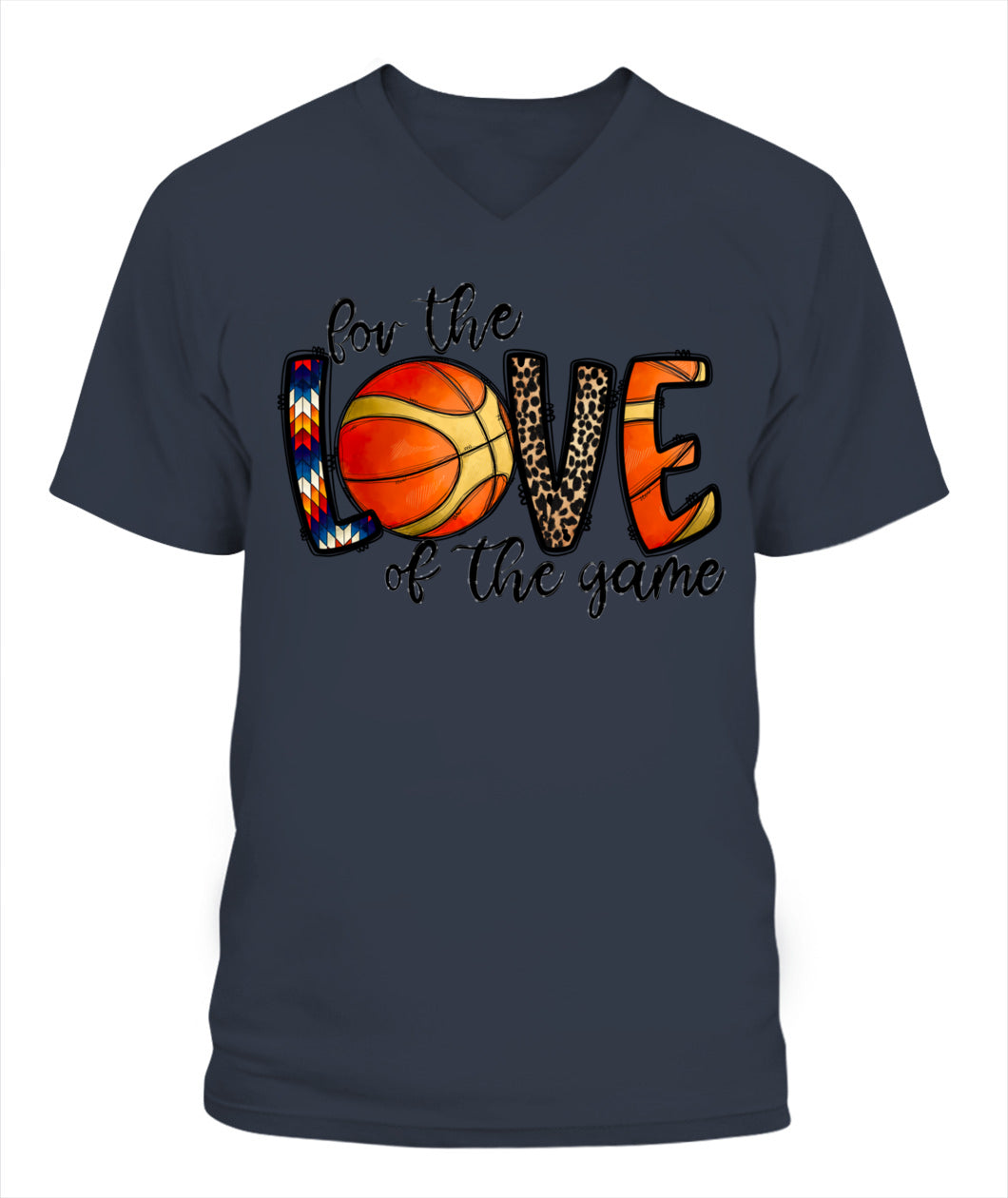 "For The Love Of The Game" Basketball Sports T-Shirt